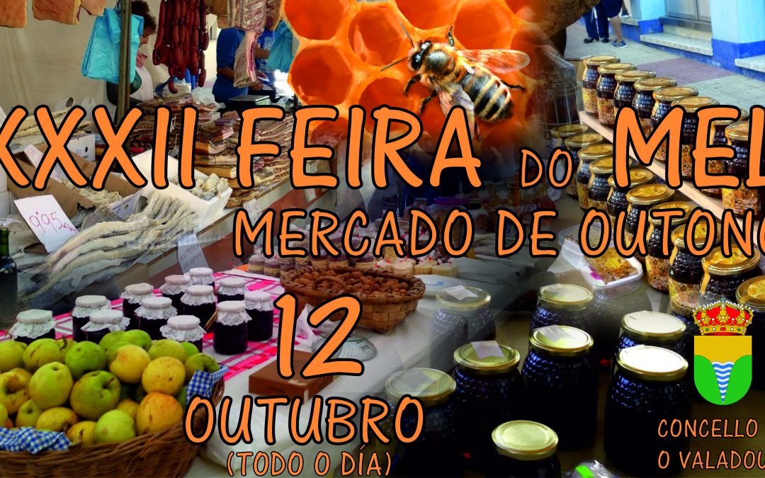 XXXII Feira do Mel (Mercado de Outono)