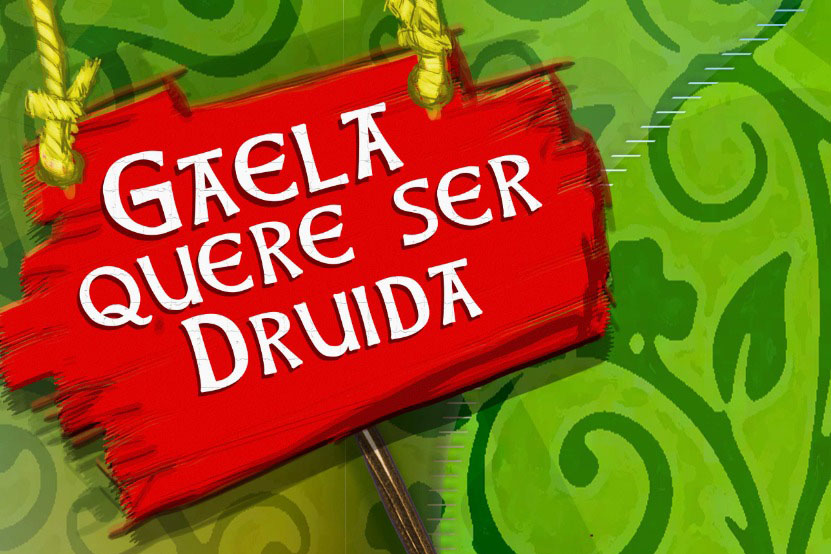 TEATRO: Gaela quere ser Druida