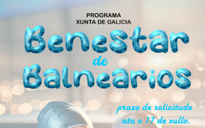 PROGRAMA DE BENESTAR DE BALNEARIOS DA XUNTA DE GALICIA.